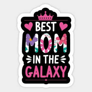 Mother's Day Bets Mom In The Galaxy Sticker